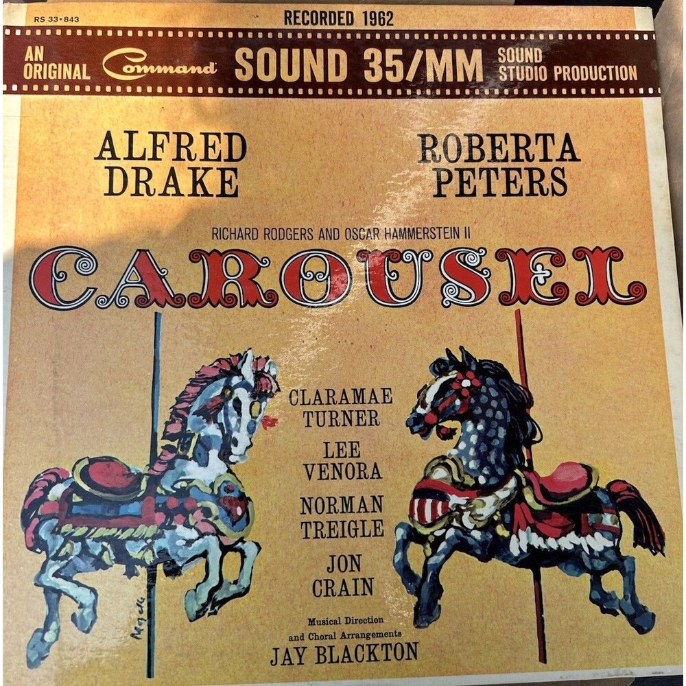 VINYL RECORD LP S CAROUSEL #3 ALFRED DRAKE ROBERTA PETERS COMMAND RS-843-SD